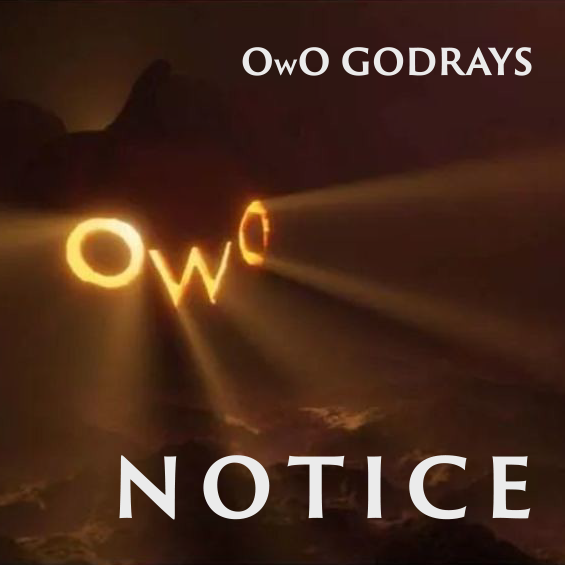 File:OwO Godrays - Notice.png