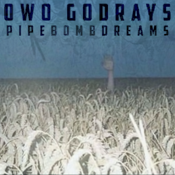 File:OwO Godrays - Pipe Bomb Dreams.png